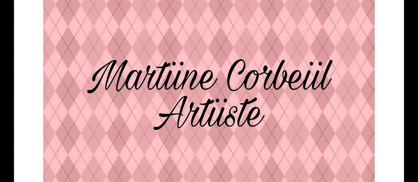 Martiine Corbeiil Artiiste